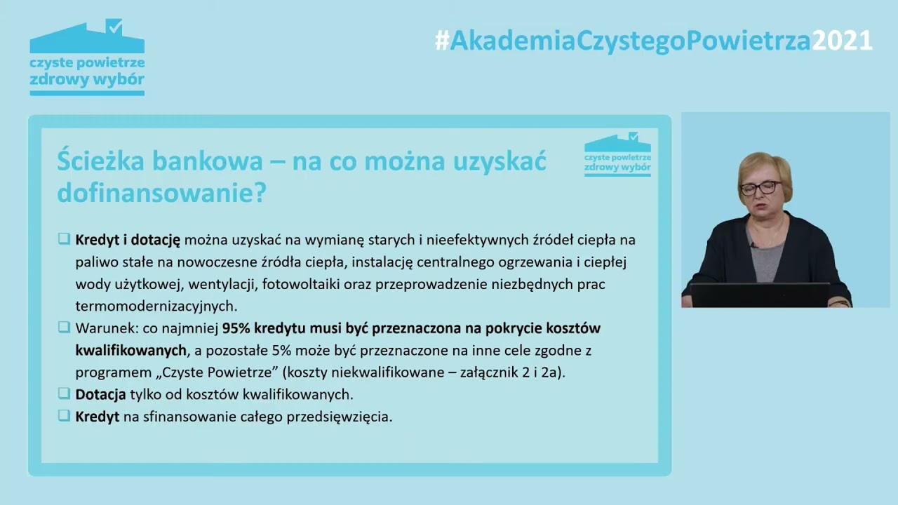 #AkademiaCzystegoPowietrza2021 – 2 webinarium 1/2 – Kredyt Czyste Powietrze
