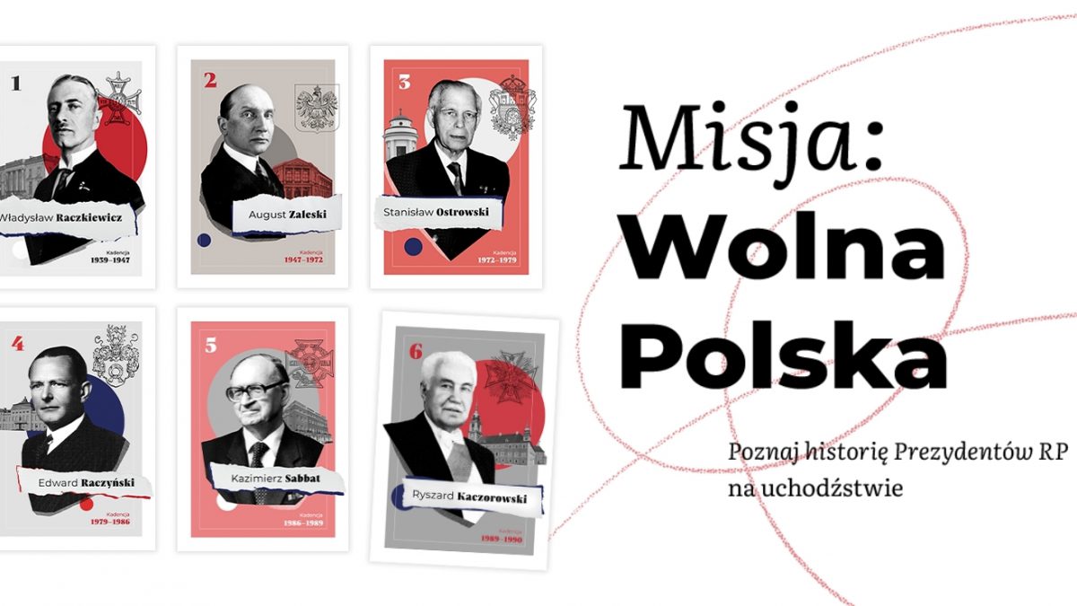 Miniaturka artykułu HISTORIA. „Misja: Wolna Polska” – kampania o polskich prezydentach na uchodźstwie.