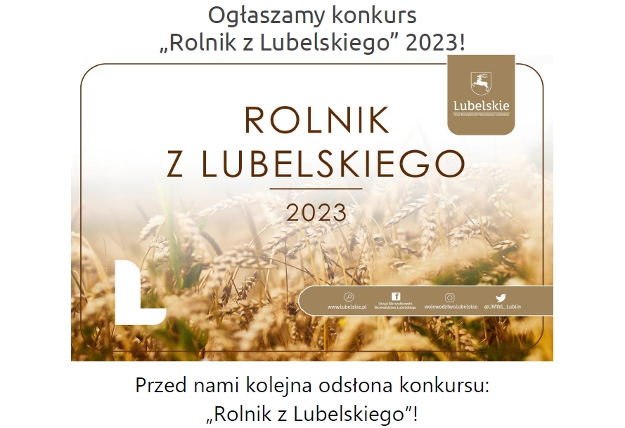 Miniaturka artykułu Przed nami kolejna odsłona konkursu: „Rolnik z Lubelskiego 2023” i „Ekolubelskie 2023”.