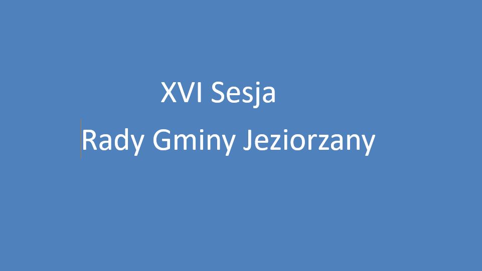 Miniaturka artykułu XVI Sesja Rady Gminy Jeziorzany odbędzie się 24 października 2025 r. o godz. 9:00 w Sali widowiskowej Gminnej Biblioteki Publicznej- Centrum Spotkań w Jeziorzanach.