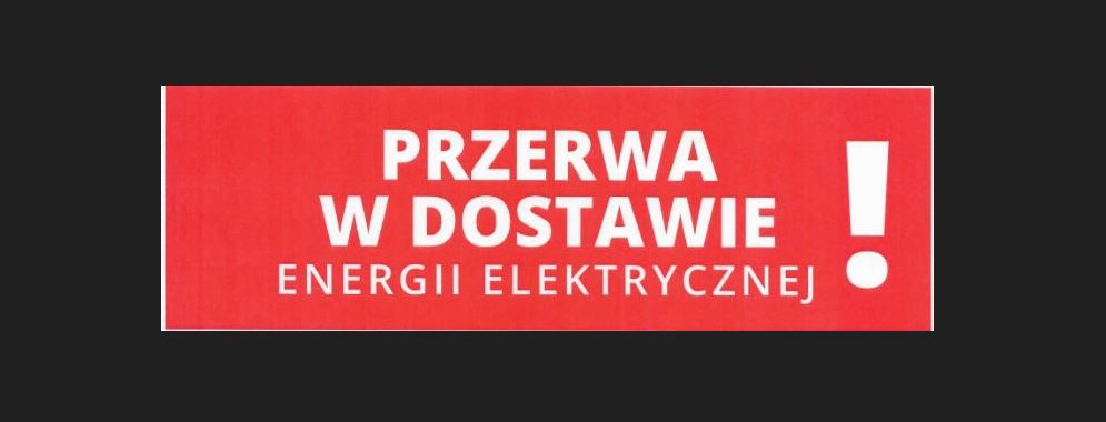 Miniaturka artykułu Przerwy w dostawie energii elektrycznej w miejscowości Jeziorzany