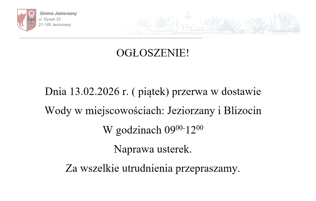 Miniaturka artykułu Ogłoszenie! Przerwa w dostawie wody w miejscowościach Jeziorzany i Blizocin.