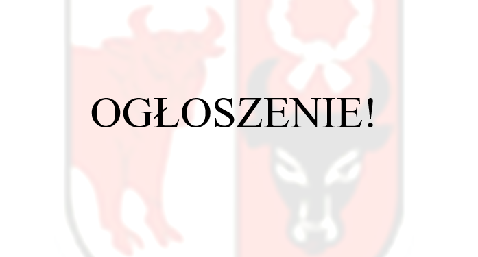 Miniaturka artykułu OGŁOSZENIE!