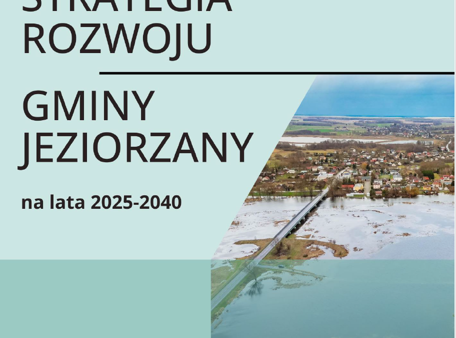 Miniaturka artykułu Wójt Gminy Jeziorzany informuje o wyłożeniu do publicznego wglądu projektu dokumentu „Strategia Rozwoju Gminy Jeziorzany na lata 2025–2040” wraz z Prognozą oddziaływania na środowisko.